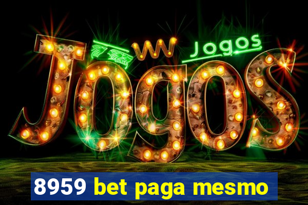 8959 bet paga mesmo